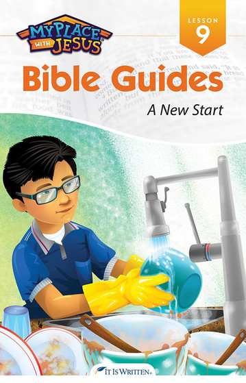 My Place with Jesus Guide 09 - A New Start My Place with Jesus Guide 09 - A New Start