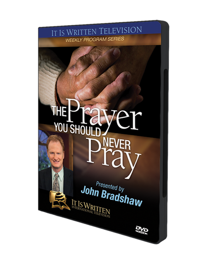 The Prayer You Should Never Pray DVD