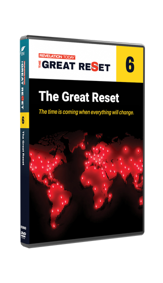Revelation Today: The Great Reset - The Great Reset DVD 6