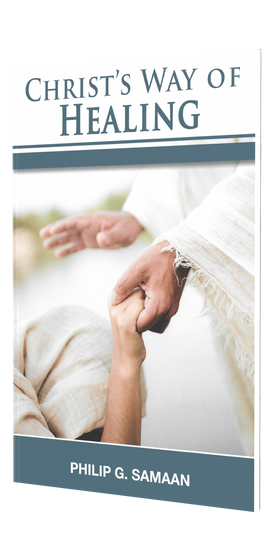 Christ's Way of Healing Christ's Way of Healing