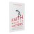 Front cover of the pocketbook "Faith When It Matters: Living By Faith In Earth's Last Days" by John Bradshaw.