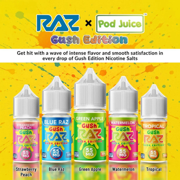 RAZ JUICE GUSH EDITION - 30ML 55MG -