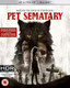 Pet Sematary (2019) [Blu-ray / 4K Ultra HD + Blu-ray]