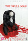 The Skull Man: Complete Collection (2007) [DVD / Normal]