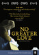 No Greater Love (2009) [DVD / Normal]