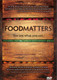 Food Matters (2008) [DVD / Normal]