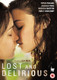 Lost and Delirious (2000) [DVD / Normal]