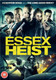 Essex Heist (2017) [DVD / Normal]