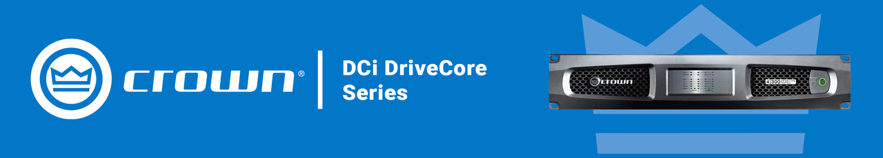 Crown DCi DriveCore Series