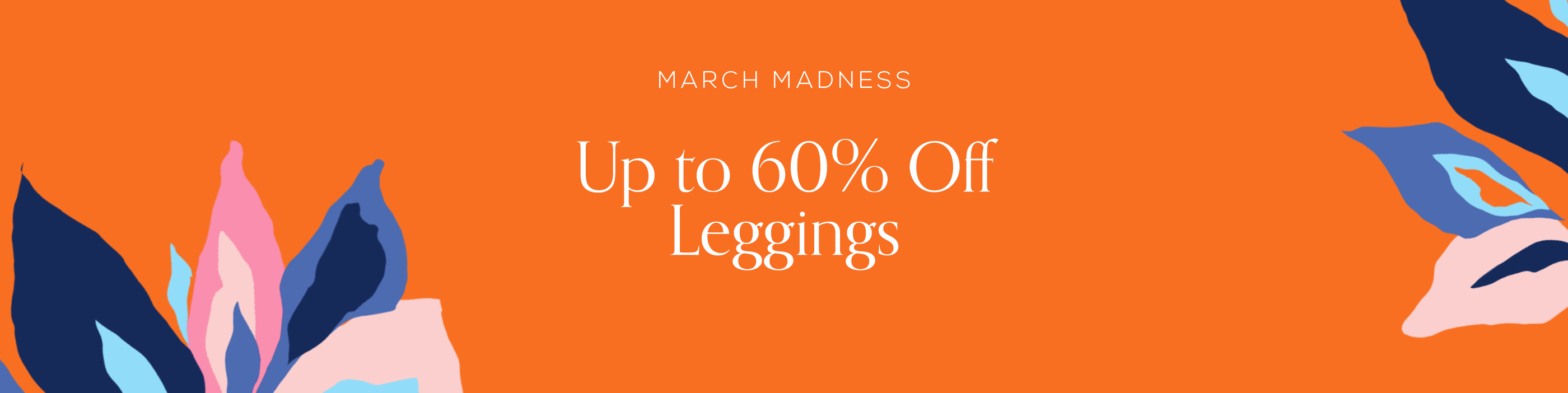 Leggings up to 60% off
