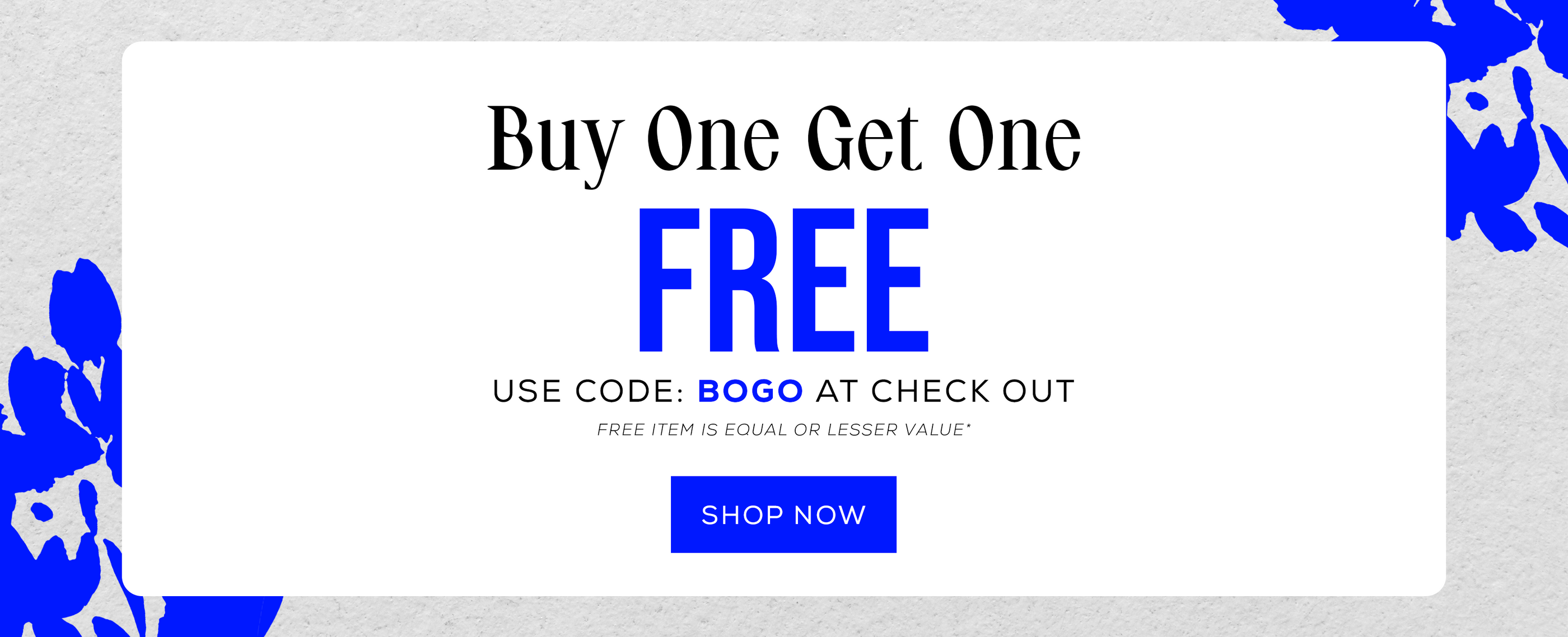Buy One Get One Free Offer