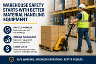 Warehouse Safety Starts With Better Material Handling Equipment