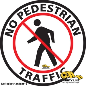 No Pedestrian Text Floor Sign - Floor Marking Sign, 16"