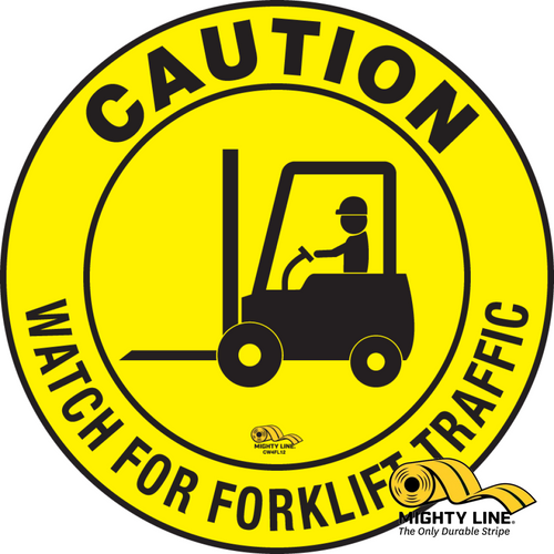 12" Caution Watch For Forklift Traffic Floor Sign