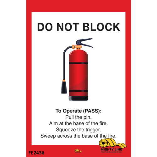 Mighty Line Do Not Block Fire Extinguisher Sign