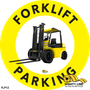 12" Forklift Parking Floor Sign