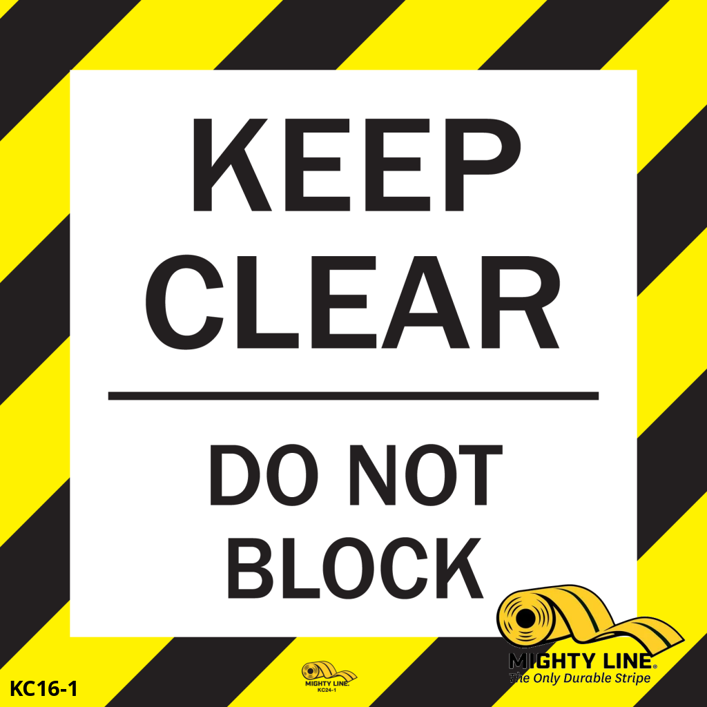 16" Keep Clear, Do Not Block Square Floor Sign