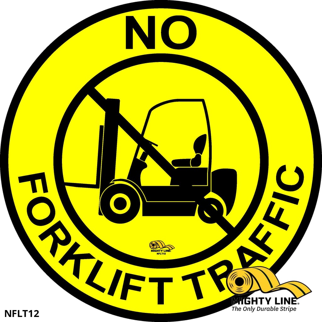 16" No Forklift Traffic Floor Sign