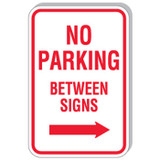 12" x 18" 'No Parking Between Signs' Sign