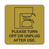 4"x4" Engraved Message Sign - Turn Off/Unplug Coffee