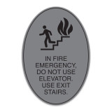 In Fire Emergency, Don't Use Elevator Oval Sign with Border- 9"Wx13"H