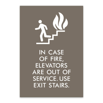 In Case Of Fire, Elevators Out Of Service Sign - 9"Wx13"H