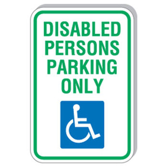 12" x 18" Disabled Person Parking Only Sign