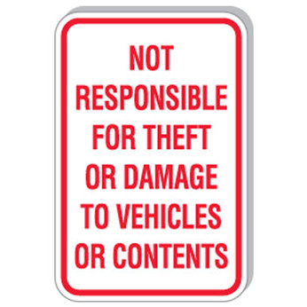 12" x 18" Not Responsible For Theft Sign