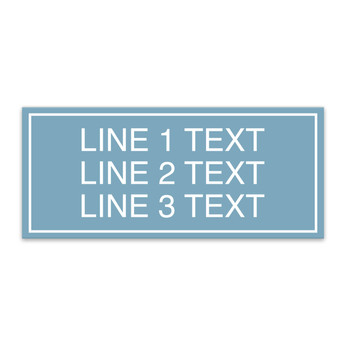 Essential 3-Line Informational Sign with Border - 11.5"W x 5"H