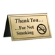 "Thank You For Not Smoking" Gold Tent Sign