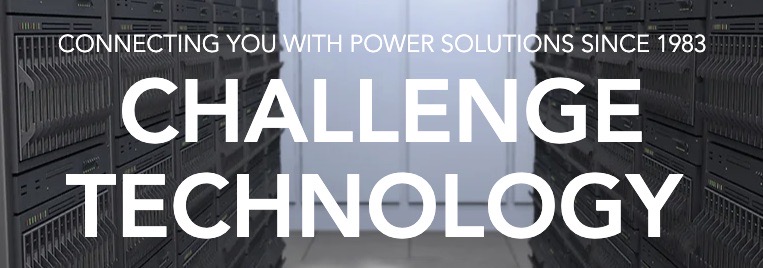 Challenge Industries Ltd. :: Technology :: Power & Backup