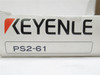 Keyence PS2-61; Amplifier Unit; 12-24VDC; LIGHT-ON/DARK-ON