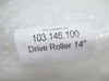 Lynx Labeling 103.146.100; Drive Roller; 14" Long x 1-1/2"OD