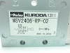Parker MSV2406-RP-02; Kuroda Valve; 0-1MPa
