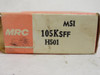 MRC 105KSFF; Ball Bearing 25mm ID x 47mm OD x 12mm Wide
