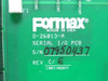 Formax D-26013-A; I/O Memory PCB Input/Output Board; BT
