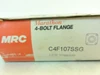 MRC C4F107SSG; Flange Bearing; 4-Bolt; 1-7/16"ID; SS