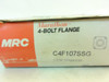 MRC C4F107SSG; Flange Bearing; 4-Bolt; 1-7/16"ID; SS