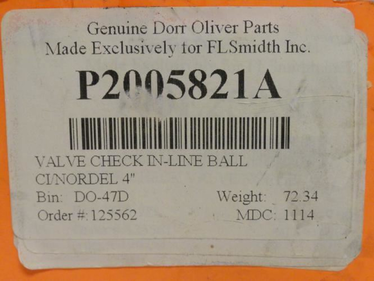 Dorr Oliver P2005821A; Inline Ball Check Valve; Size: 4"
