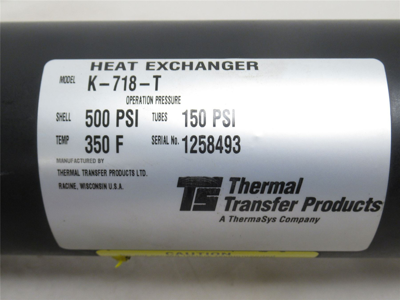 Thermasys K-718-T; Heat Exchanger; Shell & Tube; 500PSI