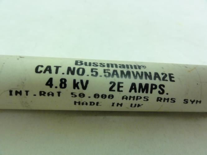 Bussmann 5.5AMWNA2E; Fuse; 4.8 kV; 2A