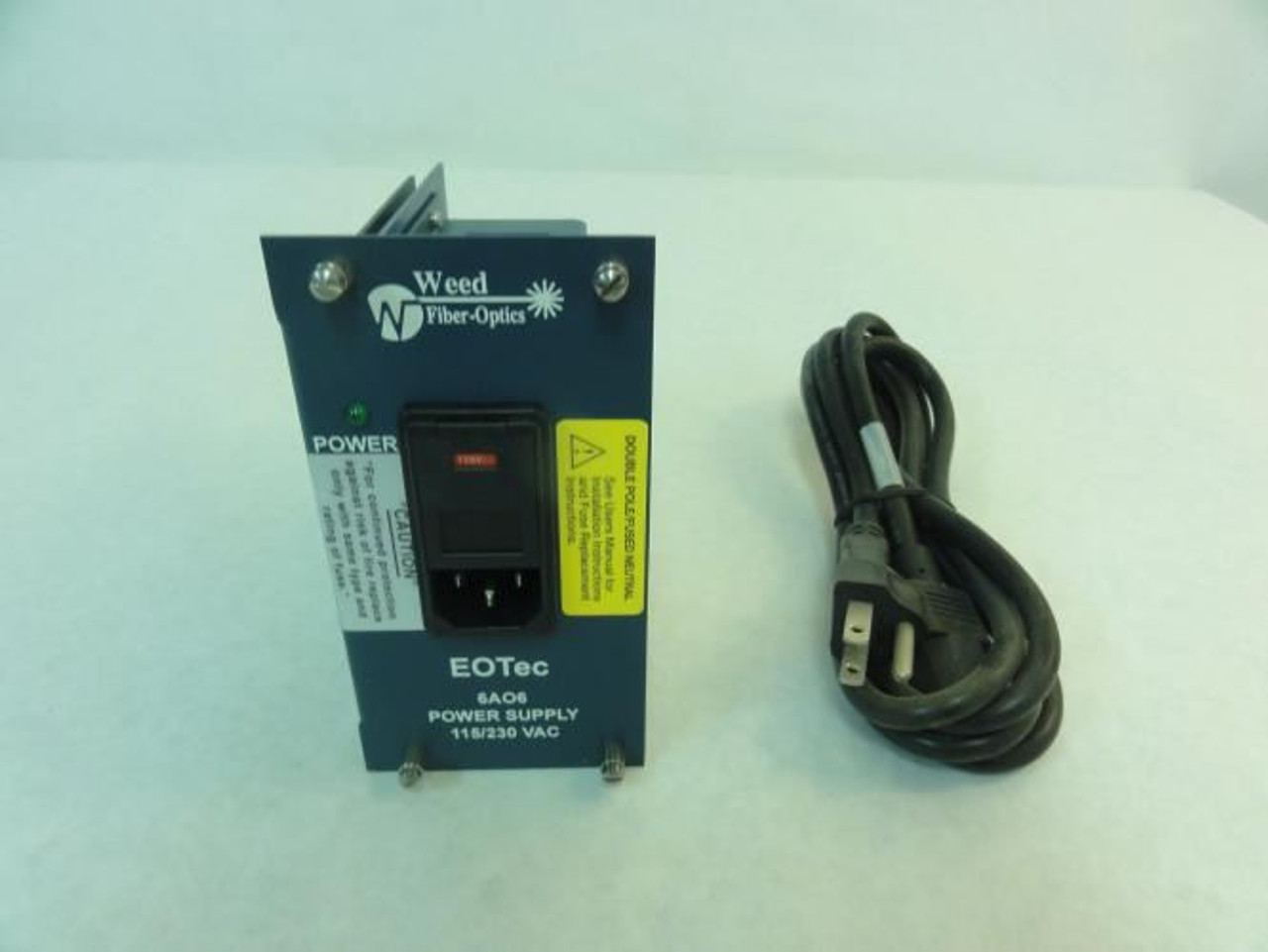 Weed Fiber Optics 6AO6; EOTEC Power Supply; 115/230VAC