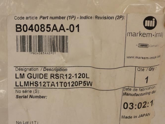 Markem-Imaj B04085AA-01; LM Guide RSR12-120L
