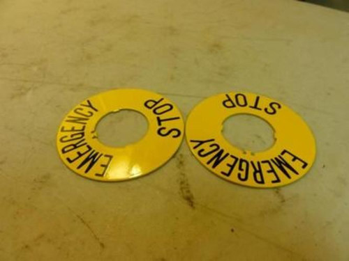 MFG- MDL-Unkn38506; LOT-2; Emergency Stop Plate; 2-3/4" OD; 1-3/16"ID