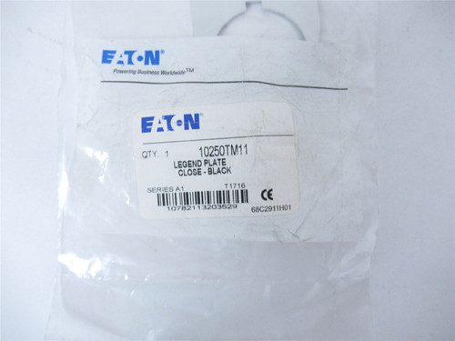 Eaton 10250TM11; Legend Plate - "CLOSE"; Black