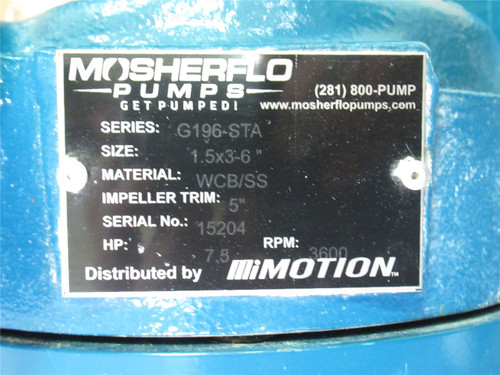 Mosherflo G196-STA; Centrifugal Pump; 1.5 x 3.6"; 7.5HP; 460V