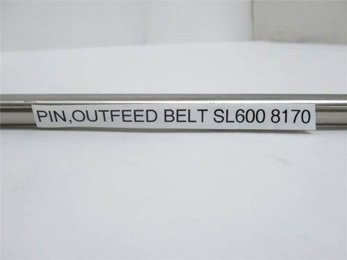 Grasselli SL600-8170; Outfeed Belt Pin; SS; 25-1/8" Long