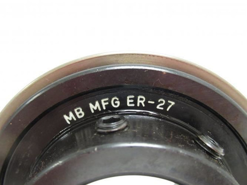 MB ER27; Insert Ball Bearing 1-11/16"ID x 85mmOD x 1-15/16" W
