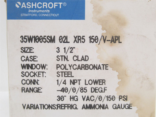 Ashcroft 35W1005SM02LXR5150/V-APL; Gauge 30Hg-0-150psi