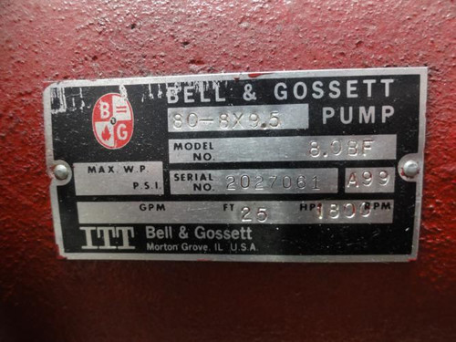 Bell and Gossett 8.0BF; Pump & Motor; 25HP; 80-9x9.5
